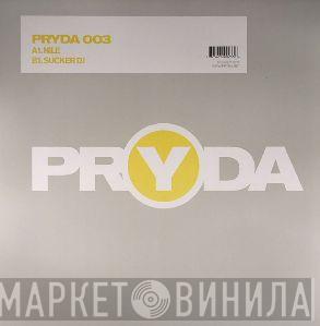 Pryda - Nile / Sucker DJ
