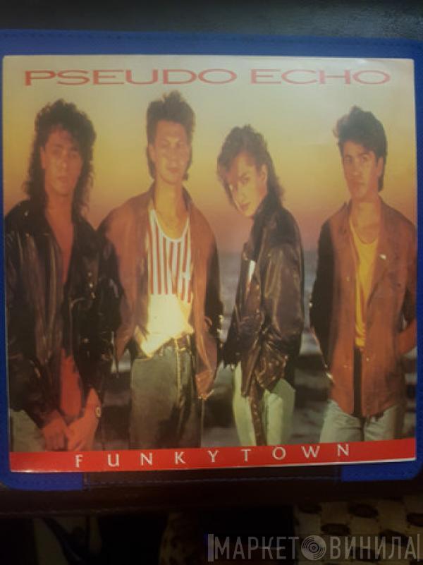  Pseudo Echo  - Funky Town