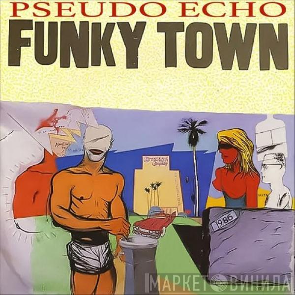  Pseudo Echo  - Funky Town