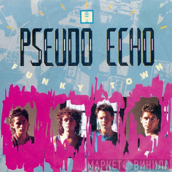  Pseudo Echo  - Funky Town