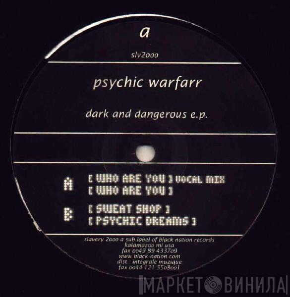Psychic Warfare - Dark And Dangerous E.P.