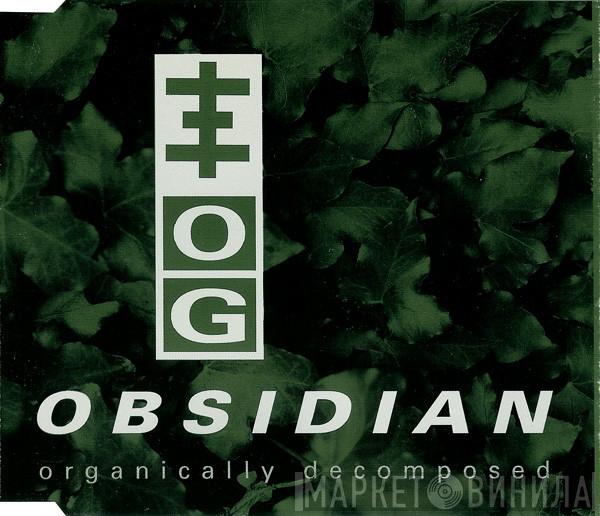 Psychick Warriors Ov Gaia - Obsidian (Organically Decomposed)