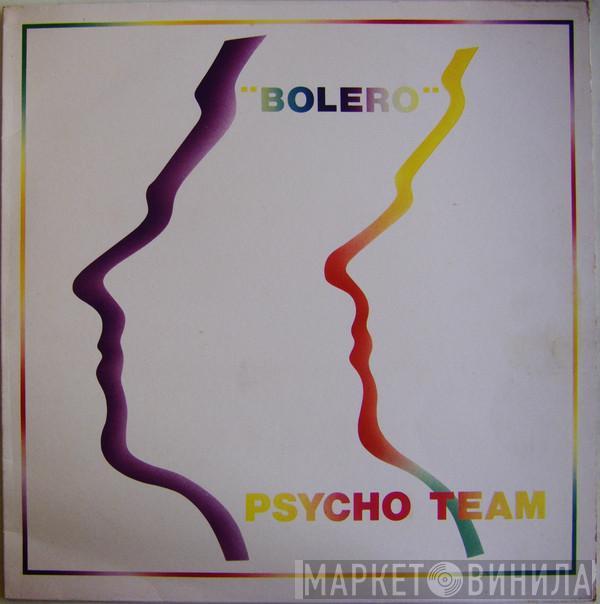 Psycho Team - Bolero