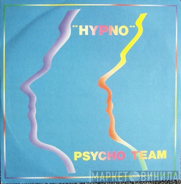Psycho Team - Hypno