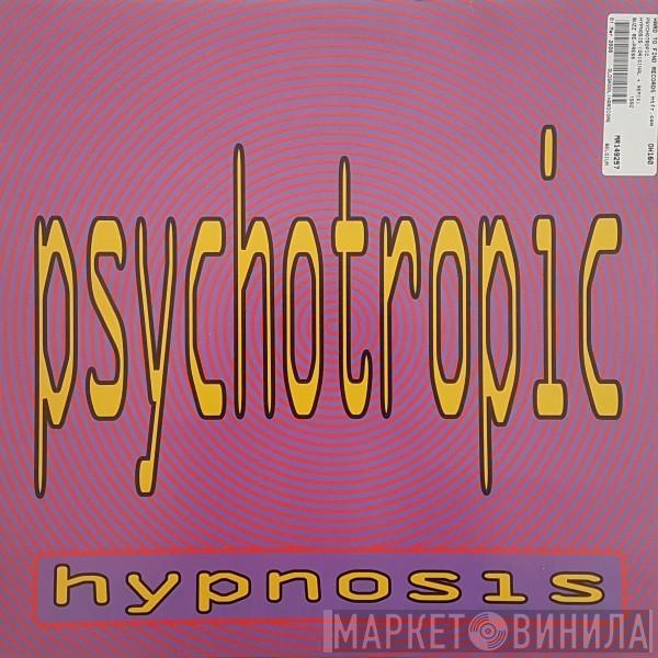  Psychotropic  - Hypnosis