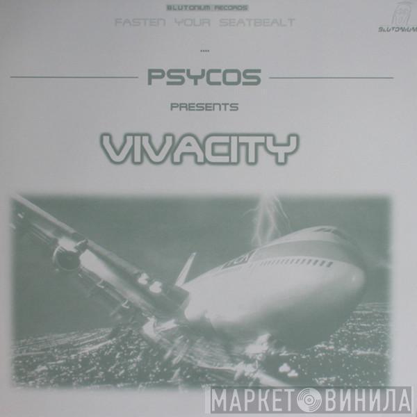 Psycos - Vivacity