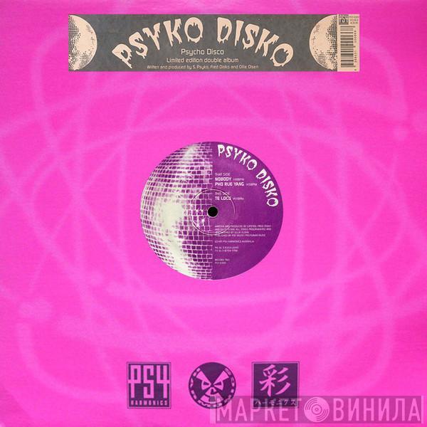  Psyko Disko  - Psycho Disco