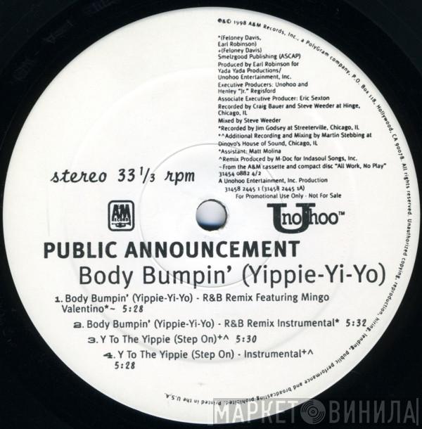 Public Announcement - Body Bumpin' (Yippie-Yi-Yo)