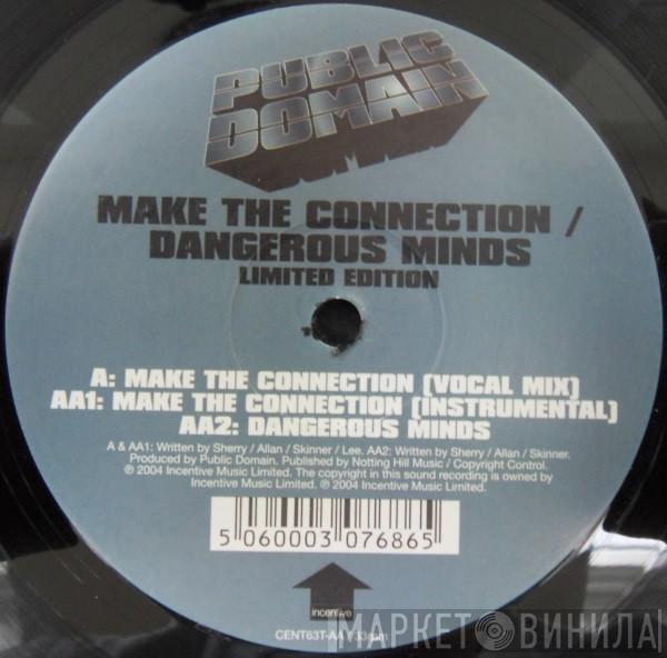 Public Domain - Make The Connection / Dangerous Minds