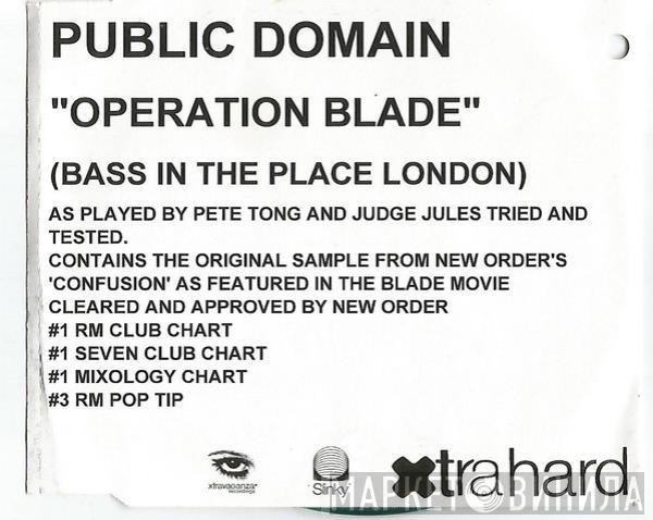  Public Domain  - Operation Blade (Bass In The Place London)