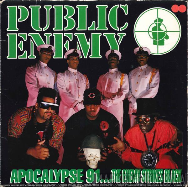 Public Enemy - Apocalypse 91... The Enemy Strikes Black