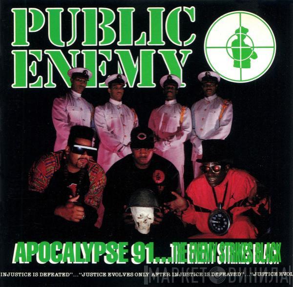  Public Enemy  - Apocalypse 91...The Enemy Strikes Black