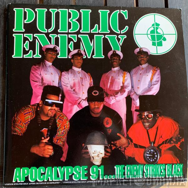 Public Enemy  - Apocalypse 91... The Enemy Strikes Black