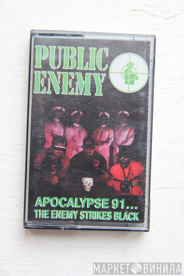  Public Enemy  - Apocalypse 91... The Enemy Strikes Black