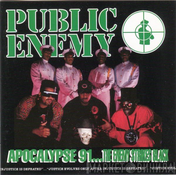  Public Enemy  - Apocalypse 91... The Enemy Strikes Black