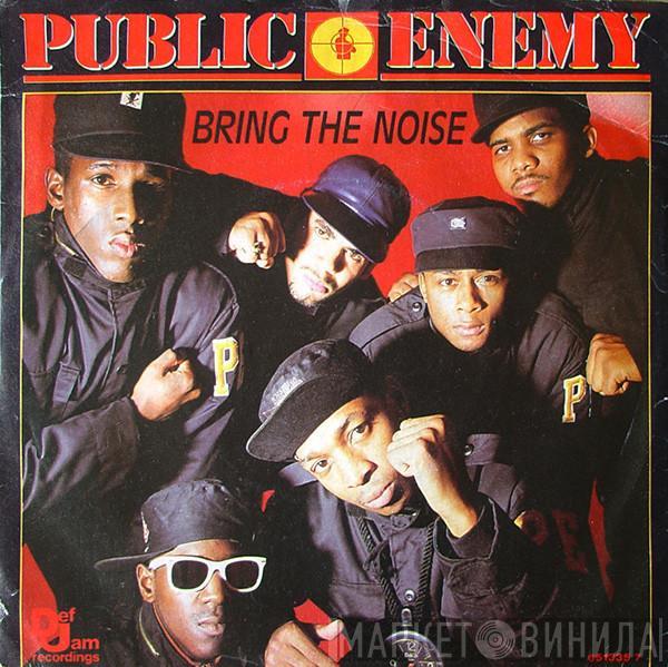 Public Enemy - Bring The Noise