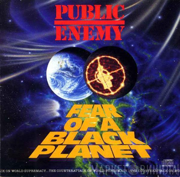  Public Enemy  - Fear Of A Black Planet