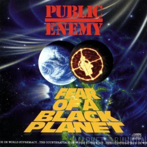  Public Enemy  - Fear Of A Black Planet