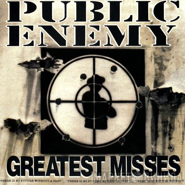 Public Enemy - Greatest Misses