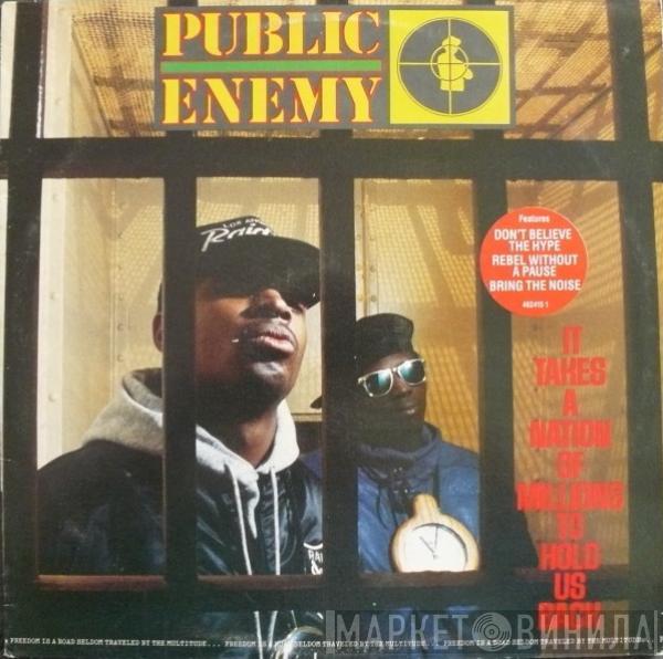 Public Enemy - It Takes A Nation Of Millions To Hold Us Back