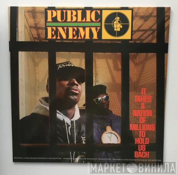  Public Enemy  - It Takes A Nation Of Millions To Hold Us Back