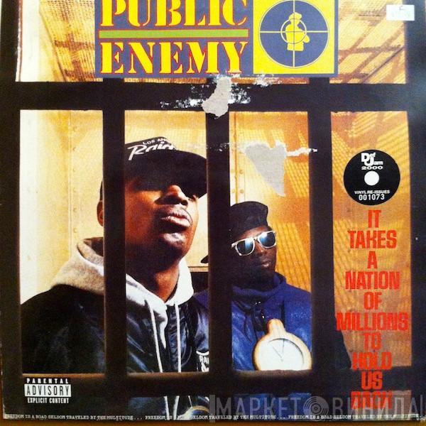  Public Enemy  - It Takes A Nation Of Millions To Hold Us Back