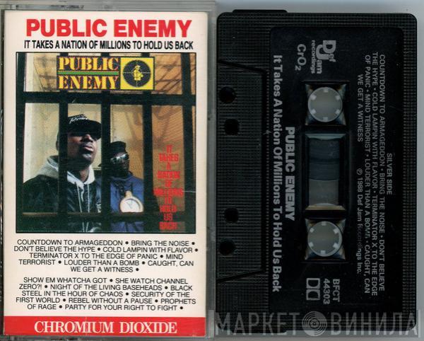  Public Enemy  - It Takes A Nation Of Millions To Hold Us Back