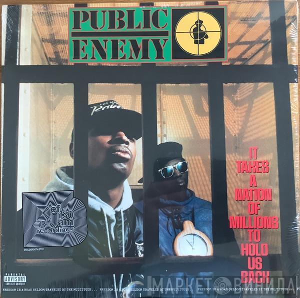  Public Enemy  - It Takes A Nation Of Millions To Hold Us Back