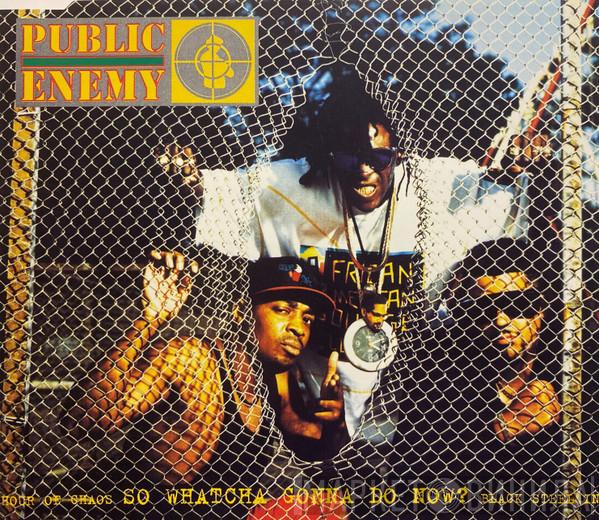 Public Enemy - So Whatcha Gonna Do Now?