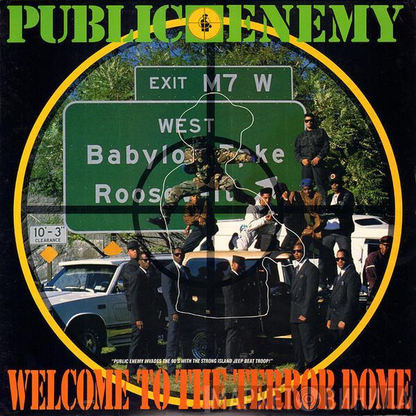  Public Enemy  - Welcome To The Terror Dome