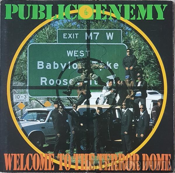  Public Enemy  - Welcome To The Terrordome