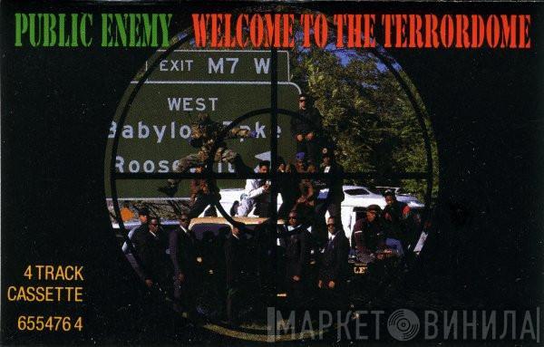  Public Enemy  - Welcome To The Terrordome