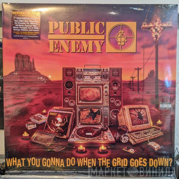Public Enemy - What You Gonna Do When The Grid Goes Down?