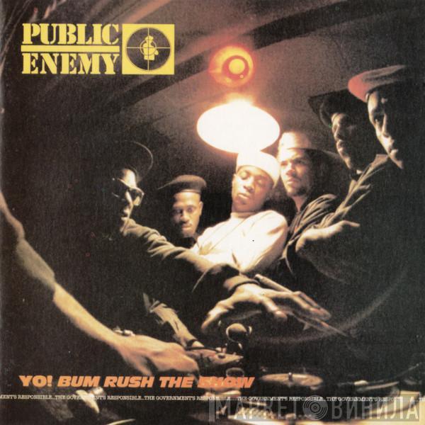 Public Enemy - Yo! Bum Rush The Show