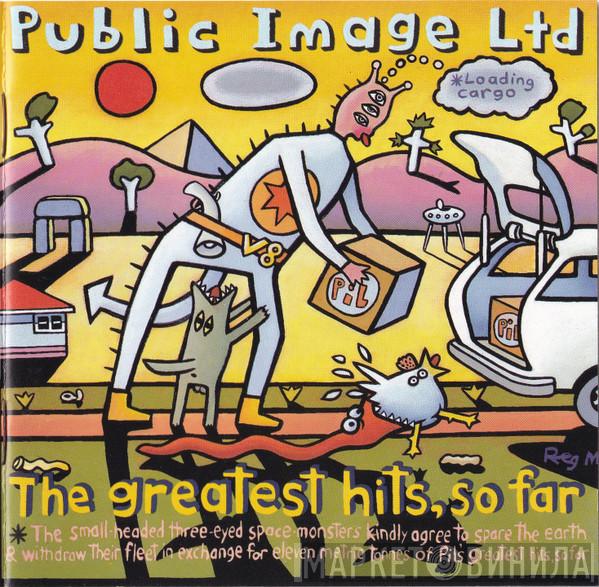  Public Image Limited  - The Greatest Hits, So Far