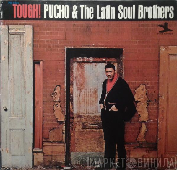 Pucho & His Latin Soul Brothers - Tough!