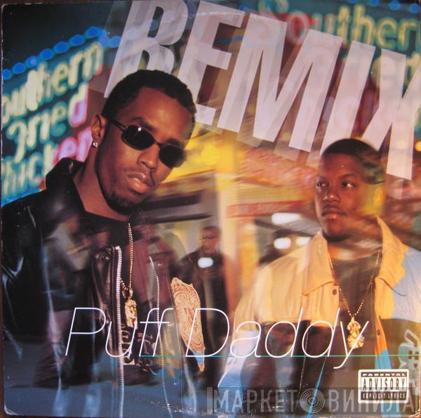  Puff Daddy  - Can't Nobody Hold Me Down (Remix)
