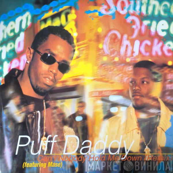  Puff Daddy  - Can't Nobody Hold Me Down (Remix)
