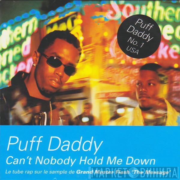  Puff Daddy  - Can't Nobody Hold Me Down