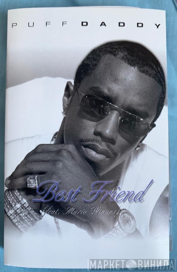 Puff Daddy, Mario Winans - Best Friend