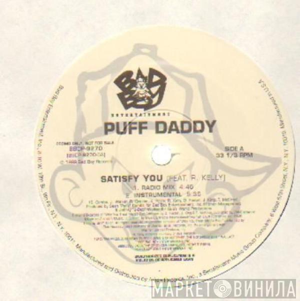 Puff Daddy - Satisfy You / Fake Thugs Dedication