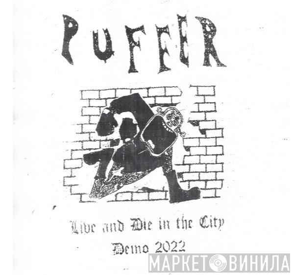 Puffer  - Demo & EP