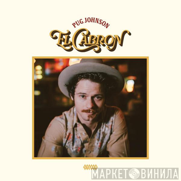 Pug Johnson - El Cabron