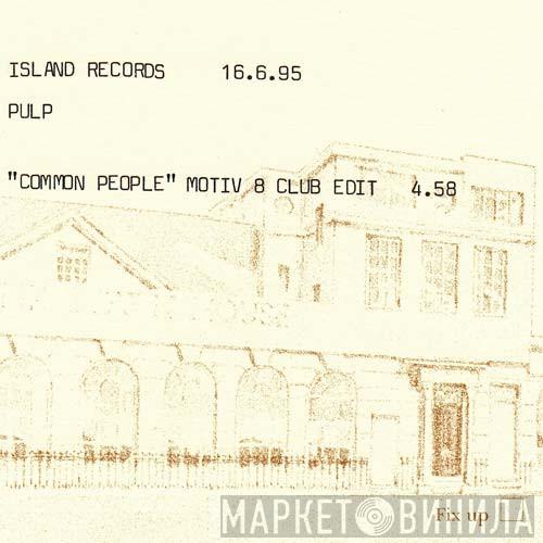  Pulp  - Common People
