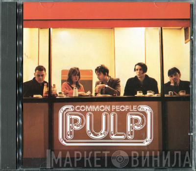 Pulp - Common People