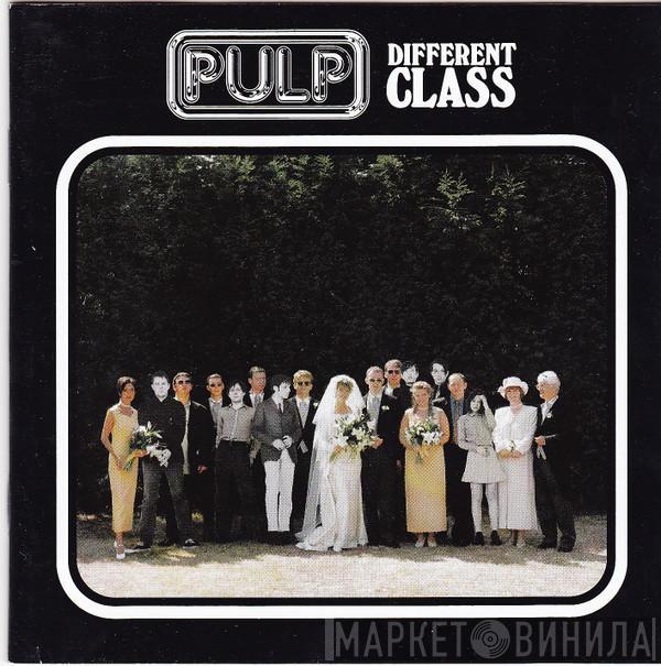 Pulp - Different Class