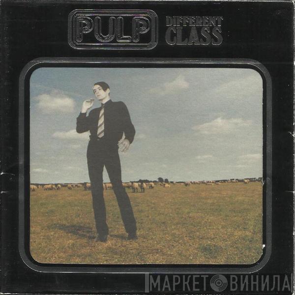  Pulp  - Different Class
