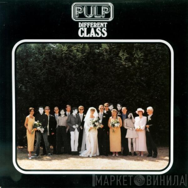 Pulp  - Different Class