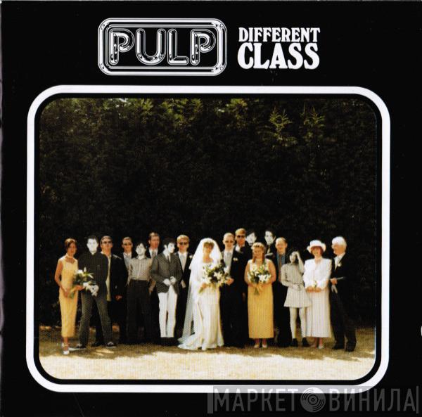 Pulp - Different Class