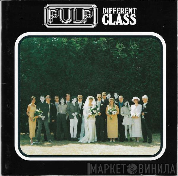 Pulp - Different Class